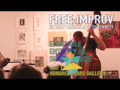 Free Improv By Matt London & Seth Bennett