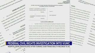 Federal civil rights investigation into VUMC