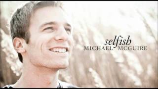 Selfish (Toni Braxton cover) by Michael McGuire