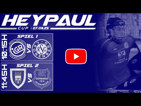 HEY PAUL CUP – Spiel 1 – IGR vs RSC / Spiel 2 RHC – SK Herringen