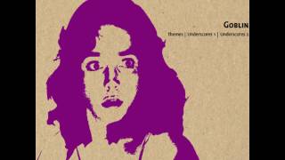 Slow Circus   Film Version Suite • Goblin