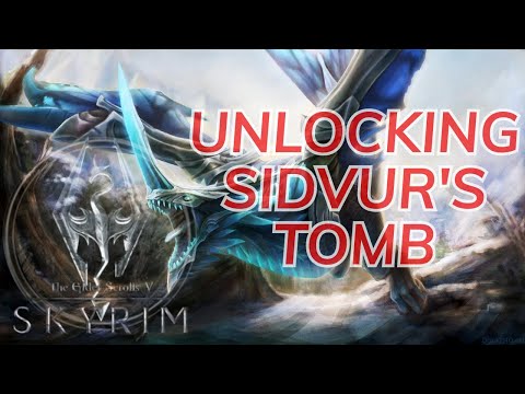 Unlocking Sidvur's Tomb