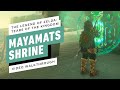 The Legend of Zelda: Tears of the Kingdom - Mayamats Shrine Gameplay Walkthrough