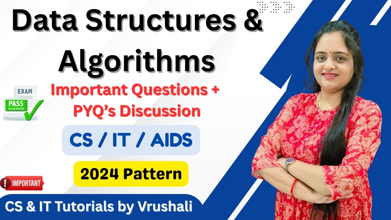 Data Structure & Algorithm Unit-Wise IMP Questions | CS | IT | AIDS | 2024 Pattern