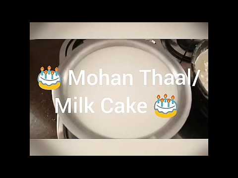 Mohan thaal/Milk cake
