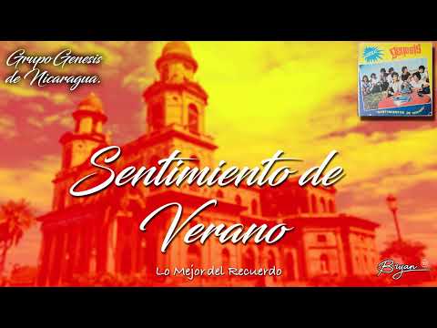 Sentimiento de Verano Grupo Génesis de Nicaragua