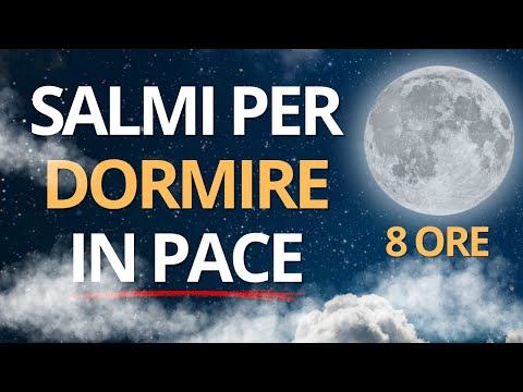 Salmi per Dormire in Pace | Parola di Dio | musica rilassante