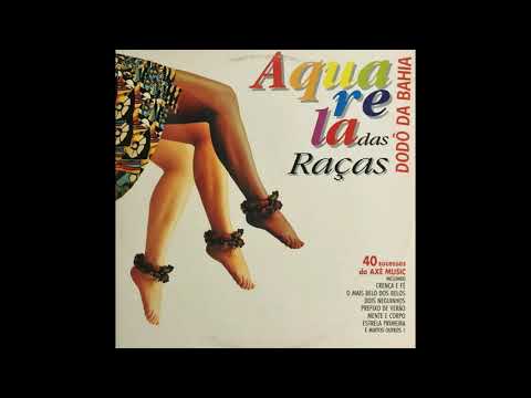 Dodô Da Bahia - Aquarela Das Raças (Side A)