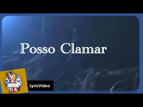 Posso Clamar - Eyshila LyricVideo (Legendado)