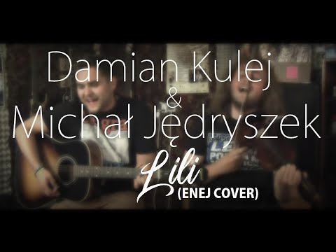 Enej - Lili - Michał & Damian (cover)