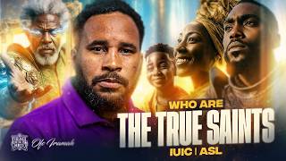 #IUIC ASL | Who Are The True Saints