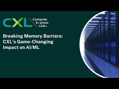 Breaking Memory Barriers: CXL's Game-Changing Impact on AI/ML