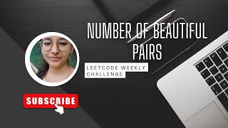 YouTube video 'Leetcode 2748 || Number of Beautiful Pairs || Leetcode Weekly Easy || cpp'