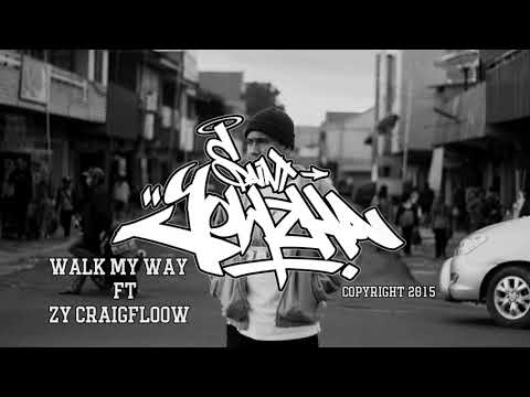 Saint Yowzha Ft. Zy Craigfloow - Walk My Way