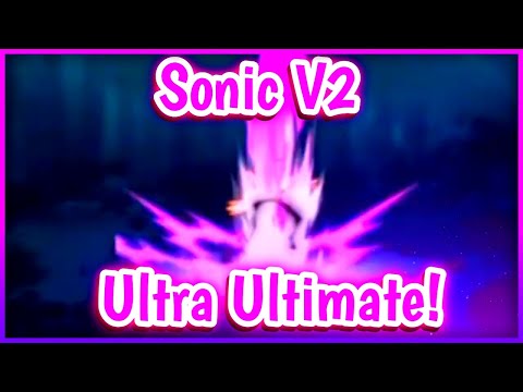 Sonic V2 Ultra Ultimate! || One Punch Man: The Strongest