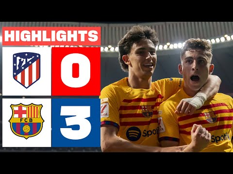 ATLÉTICO DE MADRID 0 - 3 FC BARCELONA | HIGHLIGHTS LALIGA EA SPORTS