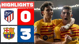 ATLÉTICO DE MADRID 0 - 3 FC BARCELONA | HIGHLIGHTS LALIGA EA SPORTS