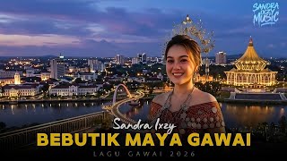 Download lagu BEBUTIK MAYA GAWAI - Sandra Ixzy #laguiban #hits2026 #cover  mp3