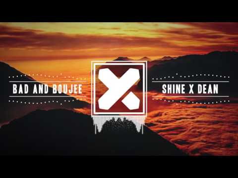 Migos - Bad and Boujee (SHINE X DEAN AFRO REMIX)