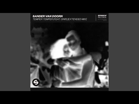 Temper Temper (feat. ONR) (Extended Mix)