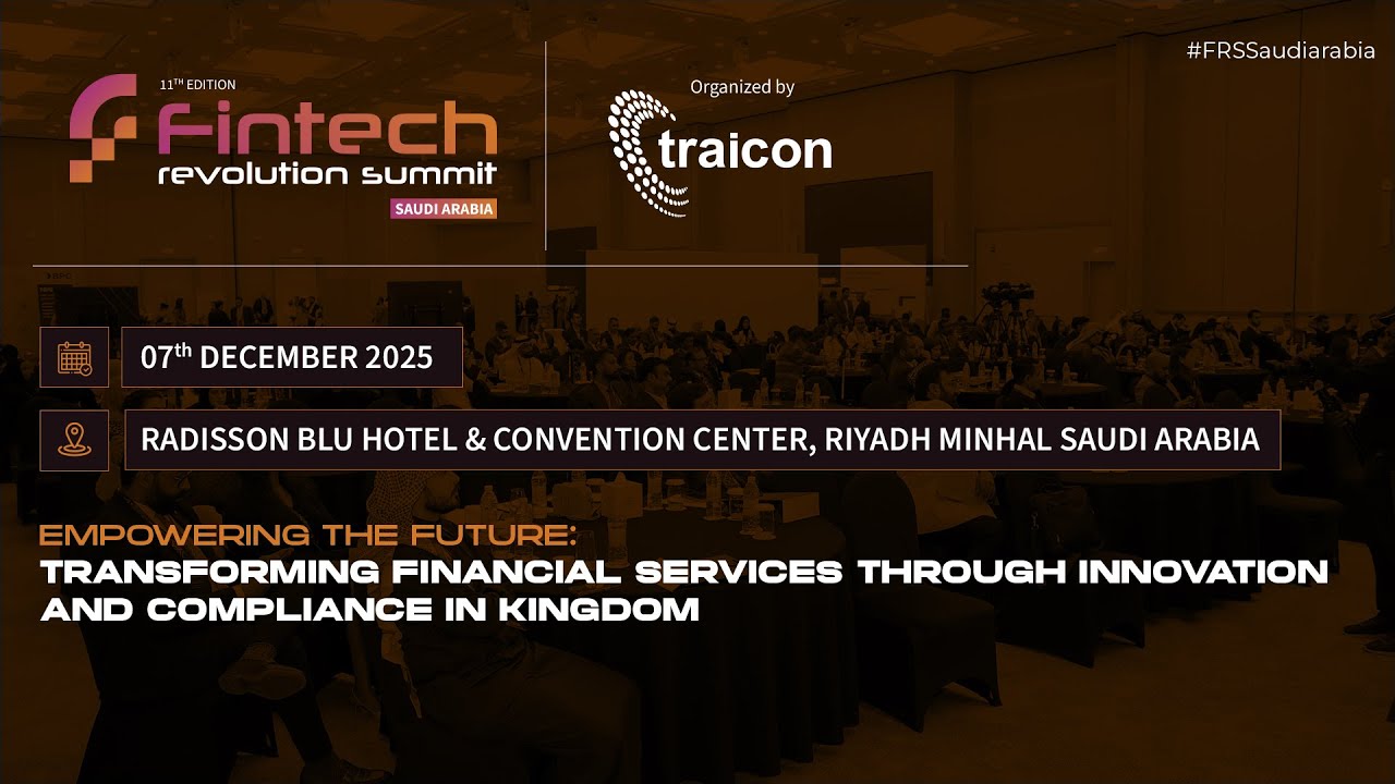 Saudi Fintech Revolution Summit 2025