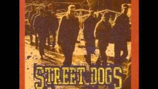 Street Dogs - One Of A Kind (with Lyrics)