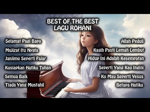 Selamat pagi Bapa, Mujizat itu nyata | BEST OF THE BEST LAGU ROHANI