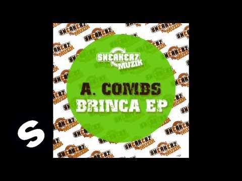 A. Combs - Hold Bubble (Original Mix)