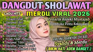 Download lagu SHOLAWAT DANGDUT KOPLO MERDU VIRAL 2026 | SHOLAWAT PENGANTAR ISTIRAHAT AKHIR PEKAN YANG MENENANGKAN mp3
