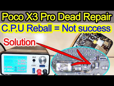 (Hindi Me) || Poco X3 Pro Strange Problem || CPU Reball Not Power On || Solved ||