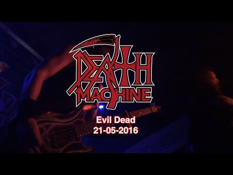 Death Machine - Evil Dead
