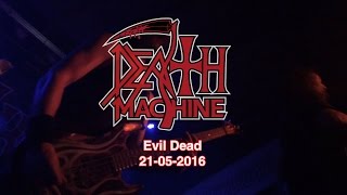 Death Machine - Evil Dead