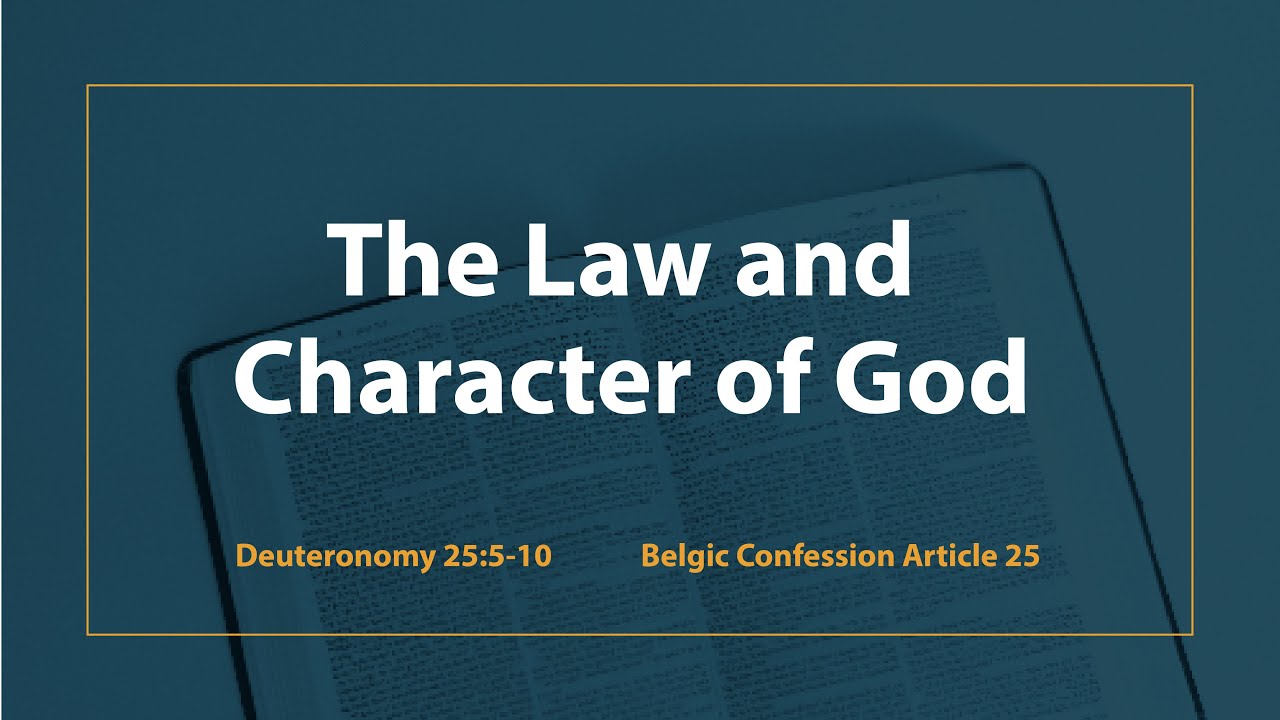 Deuteronomy 25:5-10 | The Law and The Character of God