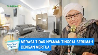 Download lagu Merasa Tidak Nyaman Tinggal Serumah dengan Mertua | Buya Yahya Menjawab mp3