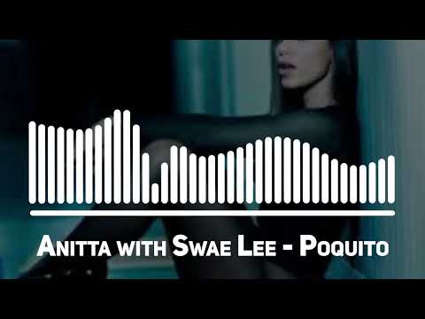 Anitta with Swae Lee - Poquito