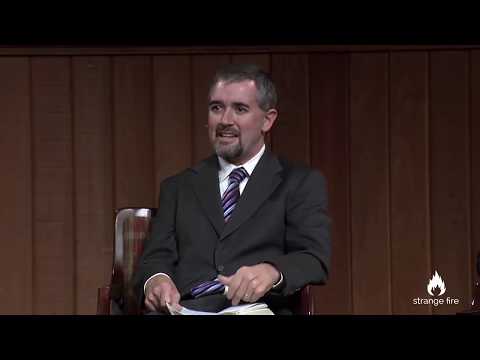 Strange Fire Panel Question and Answer, Session 1 Selected Scriptures