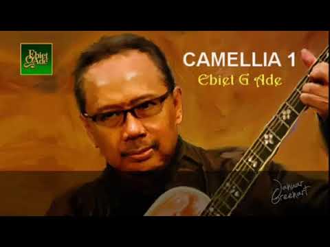 Camellia 1 - 4 __ Ebiet G. Ade