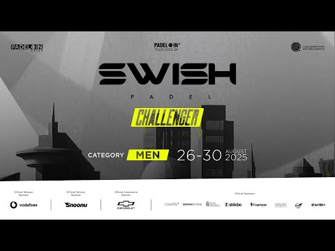SWISH PADEL - PADEL 🎾 IN TOUR 2025-26  - CENTRAL COURT -  FINALS DAY