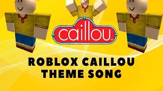caillou theme song loud roblox id roblox free download