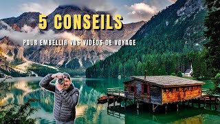 Des vidéos de voyage au rendu ciné ???