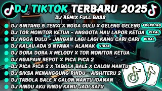 Download lagu DJ TIKTOK TERBARU 2025🎵DJ BINTANG 5 TENXI X NGGA DULU X GELENG GELENG🎵DJ TOR MONITOR KETUA - ANGGOTA mp3