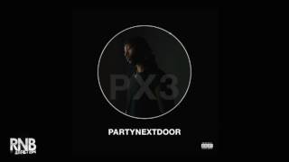 PARTYNEXTDOOR - Don&#39;t Know How ( New Song 2016 )