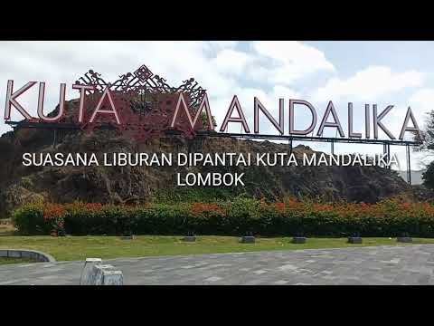 PESONA PANTAI KUTA MANDALIKA LOMBOK