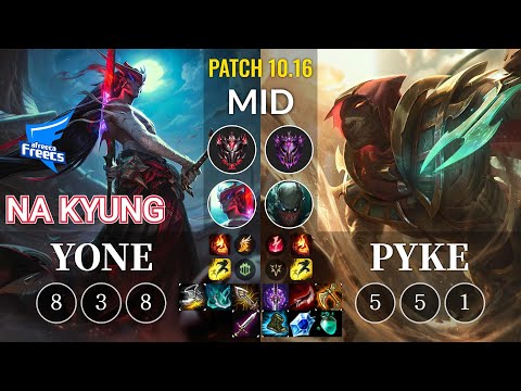 AF Na Kyung Yone vs Pyke Mid - KR Patch 10.16