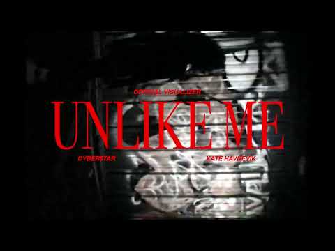 cyber$tar, Kate Havnevik - "unlike me" (Official Visualizer)