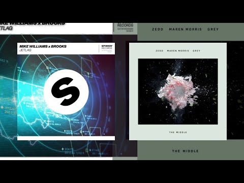 Zedd vs Mike Williams x Brooks - The Middle Jetlag (Mashup)