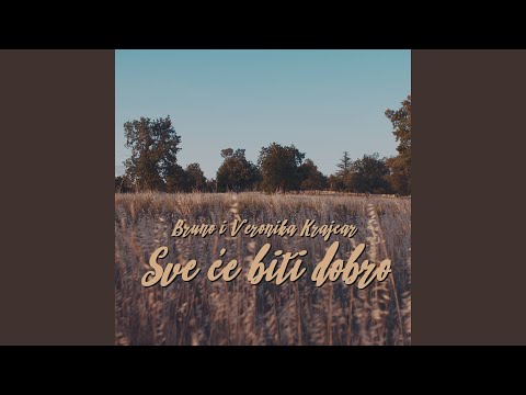 Sve će biti dobro