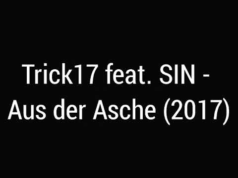 Trick17 feat. SIN - Aus der Asche