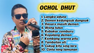 Download lagu OCHOL DHUT FULL ALBUM 2026 LANGKA ADUNE - DEMEN KEDUNGSUK DUNGSUK - WONG TULUS mp3