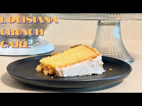 Classic Louisiana Crunch Cake Recipe | Southern Dessert Favorite